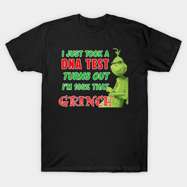 I'm 100% That Grinch T-Shirt by AmandaPandaBrand